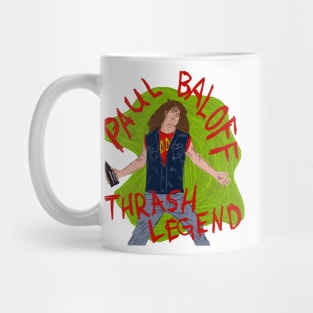 PAUL BALOFF THRASH METAL LEGEND Mug